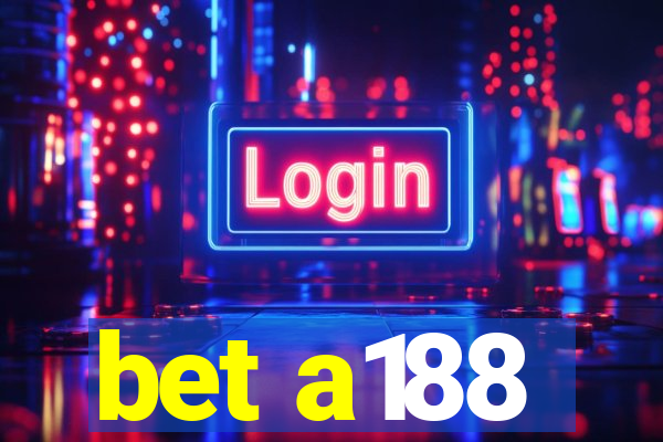 bet a188